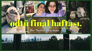 ODTÜ FİNAL HAFTASI hala kendime gelemedim [upl. by Bertle]