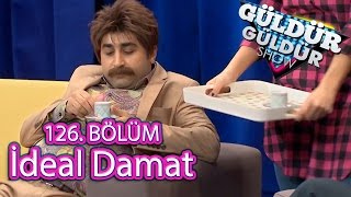 Güldür Güldür Show 126 Bölüm İdeal Damat [upl. by Maltzman712]