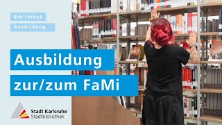 Ausbildung zurzum FaMi bei der Stadtbibliothek Karlsruhe [upl. by Aicnilav468]