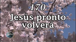 HA62  Himno 170  Jesús pronto volverá [upl. by Cordle]