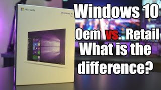 Windows 10 OEM vs Retail What is the difference [upl. by Jenette781]