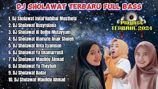 DJ SHOLAWAT FULL ALBUM TERBARU 2024  Full Bass Sholawat Merdu [upl. by Martynne154]