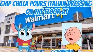 Chip Chilla Pours Italian Dressing On The Floor At Walmart Grounded [upl. by Engedi]