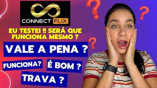 🔥 Conectiflix app é bom Connectflix app site oficial Connectflix vale a pena Conectiflix TRAVA [upl. by Oglesby]