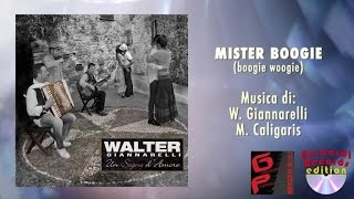 Walter Giannarelli  Mister Boogie [upl. by Charlot]