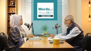 Words of Wisdom  Podcast 01  Dr M Shamsher Ali [upl. by Solracesoj522]