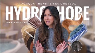 Il te faut des Cheveux HYDROPHOBE   Ma Routine en 5 étapes ✨ [upl. by Pegma]