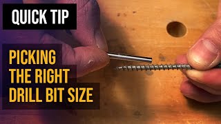 Picking the Right Drill Bit Size for a Screw [upl. by Asoral]