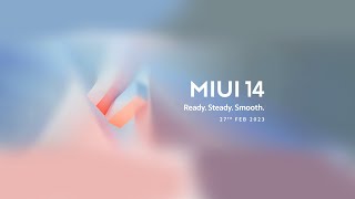 MIUI 14  The Update  Xiaomi Product Launch [upl. by Griffis]