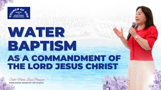 English Water baptism as a commandment of the Lord Jesus Christ by Sr Maria Luisa Piraquive [upl. by Ellennej]