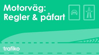 Motorväg del 1 Regler på Motorväg amp Påfart Uppdaterad 2023 [upl. by Magbie]