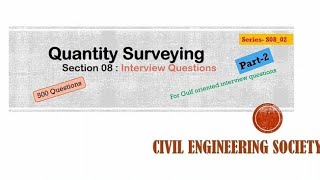 Quantity Surveying Interview Questions  500 Questions  Section8Part2 [upl. by Piggy182]