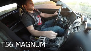 Was the T56 Magnum swap worth it Driving Review [upl. by Aryas]