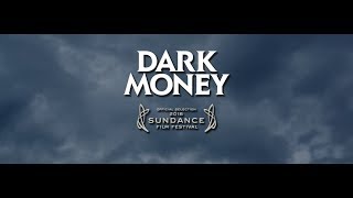 Dark Money Trailer [upl. by Hanzelin]