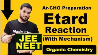 L12 Etard Reaction  Easy Way with Mechanism  BenzAldehyde Preparation  NEET IIT JEE [upl. by Htebizile]