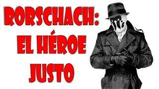 Filosofía de Rorschach el heroe justo  ¿Qué es lo correcto  Utilitarismo y Kant [upl. by Aihtnis]