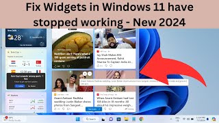 Fix Widgets in Windows 11 have stopped working  Widgets not opening in windows 11 [upl. by Ebba]