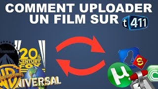 COMMENT UPLOADER UN FILM SUR T411 [upl. by Orville]