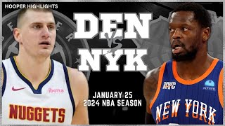 Denver Nuggets vs New York Knicks Full Game Highlights  Jan 25  2024 NBA Season [upl. by Goodhen]