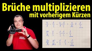 Brüche multiplizieren  mit vorherigem Kürzen  schneller und einfacher [upl. by Ehcropal]