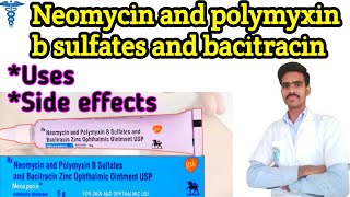 neomycin and polymyxin b sulfates and bacitracin zinc ointment usp in hindi  neomycin  neomycin oi [upl. by Hnaht314]