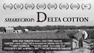 SHARECROP  Delta Cotton  Short Film [upl. by Skye431]