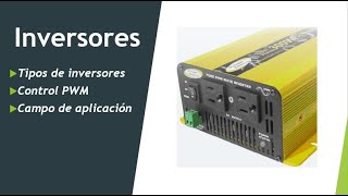 Inversores  Dispositivos de conversión 12V a 220 V 50Hz [upl. by Tibbs90]