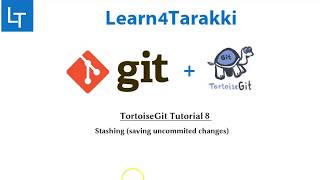 TortoiseGit Tutorial 8 Stashing save local changes using tortoiseGit [upl. by Duer]