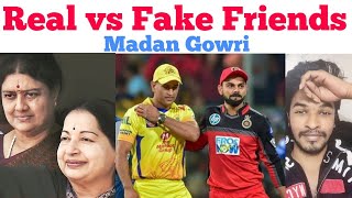 Real Friends vs Fake Friends  Tamil  Madan Gowri  MG [upl. by Waldman]