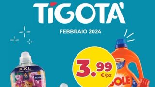 VOLANTINO  ANTEPRIMA⚠️ TIGOTÀ 🛒 DALL1 AL 29 FEBBRAIO 2024 TANTI♡VOLANTINI [upl. by Arabela]