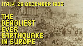 Messina earthquake the most deadly natural disaster in Europe 28 December 1908 [upl. by Sigismund]