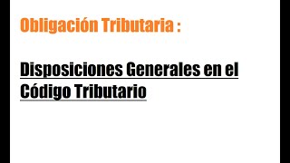 La Obligación Tributaria Concepto y Características [upl. by Alvie]