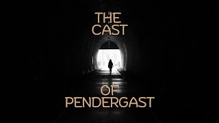 The Cast of Pendergast [upl. by Ulberto185]