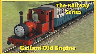 The Railway Series Gallant Old Engine [upl. by Marlen342]