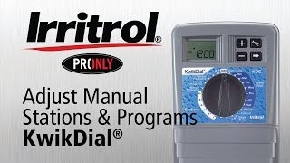 How to adjust the Manual Stations and Programs on the Kwik Dial Controller [upl. by Maurine140]