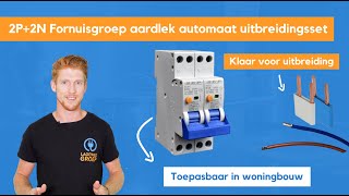 Fornuisgroep aardlek automaat uitbreidingsset 2P2N SEP [upl. by Eal]