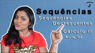 Sequências Decrescentes e Estritamente Decrescentes  Aula 602 [upl. by Deva818]