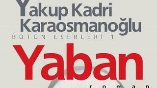 yaban yakupkadrikaraosmanoğlu part7 YAKUP KADRİ KARAOSMANOĞLU 💛YABAN💛 PART 7 [upl. by Long]