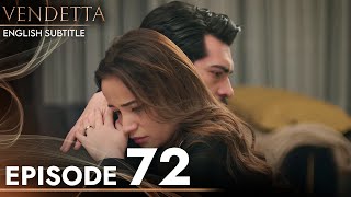 Vendetta  Episode 72 English Subtitled  Kan Cicekleri [upl. by Dyl]