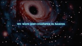 Glass Animals – Creatures in Heaven Lyrics [upl. by Ecargyram769]