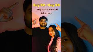 3 days Switzerland itinerary  30daychallenge switzerland summer2024 europetravel viralshorts [upl. by Ataliah]