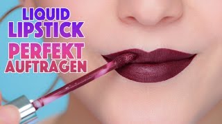 Die BESTEN Tipps  Liquid Lipstick PERFEKT und richtig auftragen  Hatice Schmidt [upl. by Kitrak851]