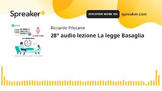 28° audio lezione La legge Basaglia [upl. by Inahpets]