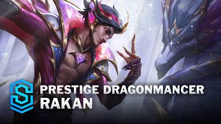 Prestige Dragonmancer Rakan Skin Spotlight  League of Legends [upl. by Loris]