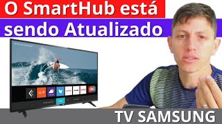 O SmartHub está sendo atualizado tente Mais tarde TV SAMSUNG [upl. by Wooldridge]