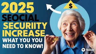 2025 Social Security Increase What You MUST Know 💵📈quot [upl. by Edrock373]