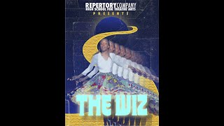 The Wiz  Repertory [upl. by Kruse]