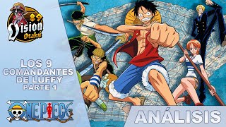 LOS 9 COMANDANTES DE LUFFY PARTE 1 [upl. by Anayeek812]