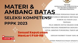 MATERI DAN AMBANG BATAS SELEKSI KOMPETENSI PPPK TEKNIS DAN TENAGA KESEHATAN 2023 SESUAI KEPMENPANRB [upl. by Neelram]