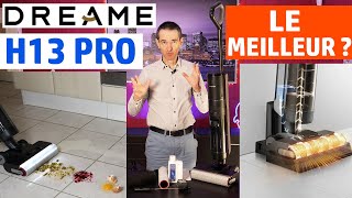 ✅ IL A TOUT  BALAI LAVEUR DE SOL DREAME H13 PRO ✅ TEST ULTRA COMPLET [upl. by Araihc449]